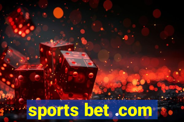 sports bet .com